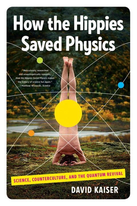 Vorderes Coverbild How the Hippies Saved Physics