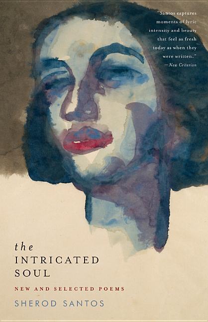Vorderes Coverbild The Intricated Soul: New and Selected Poems