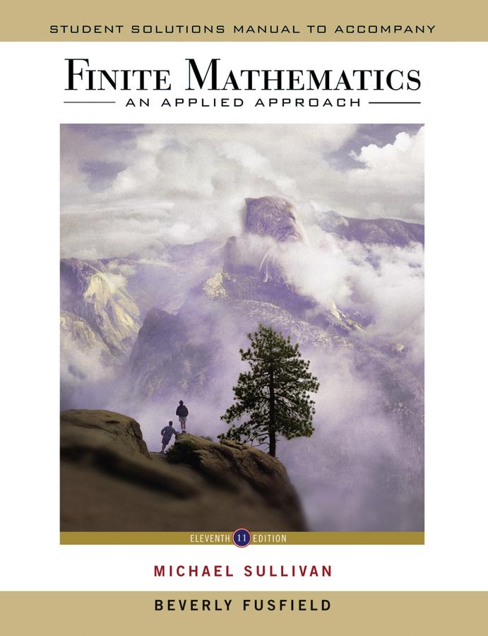 Vorderes Coverbild Student Solutions Manual to Accompany Finite Mathematics: An Applied Approach, 11E
