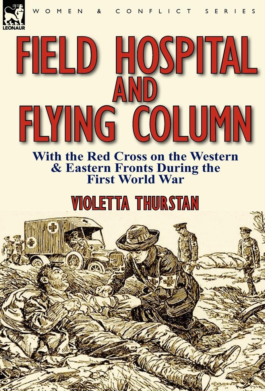 Vorderes Coverbild Field Hospital and Flying Column