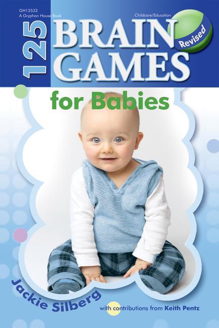 Vorderes Coverbild 125 Brain Games for Babies, Rev. Ed.