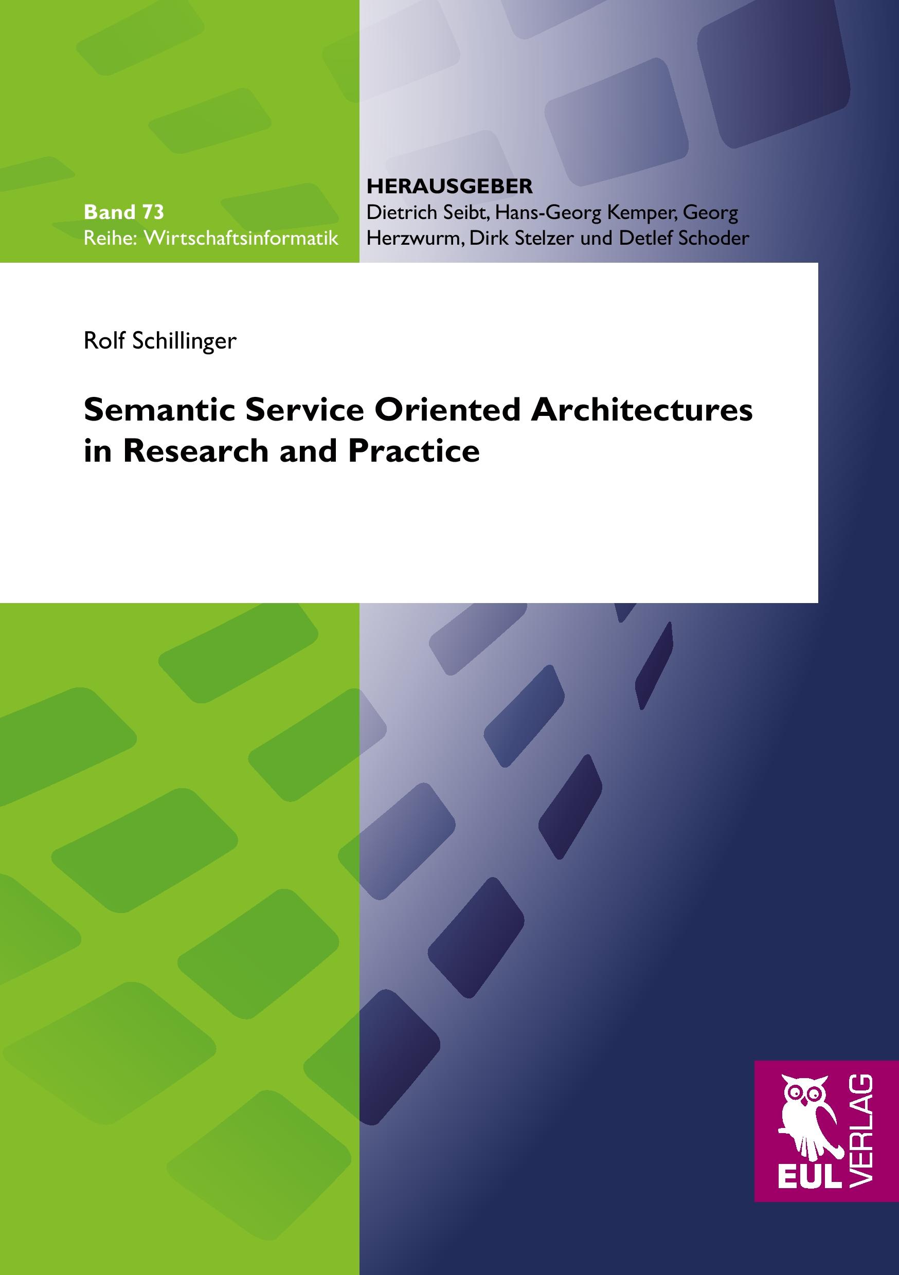 Vorderes Coverbild Semantic Service Oriented Architectures in Research and Practice
