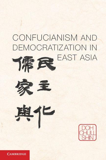 Vorderes Coverbild Confucianism and Democratization in East Asia