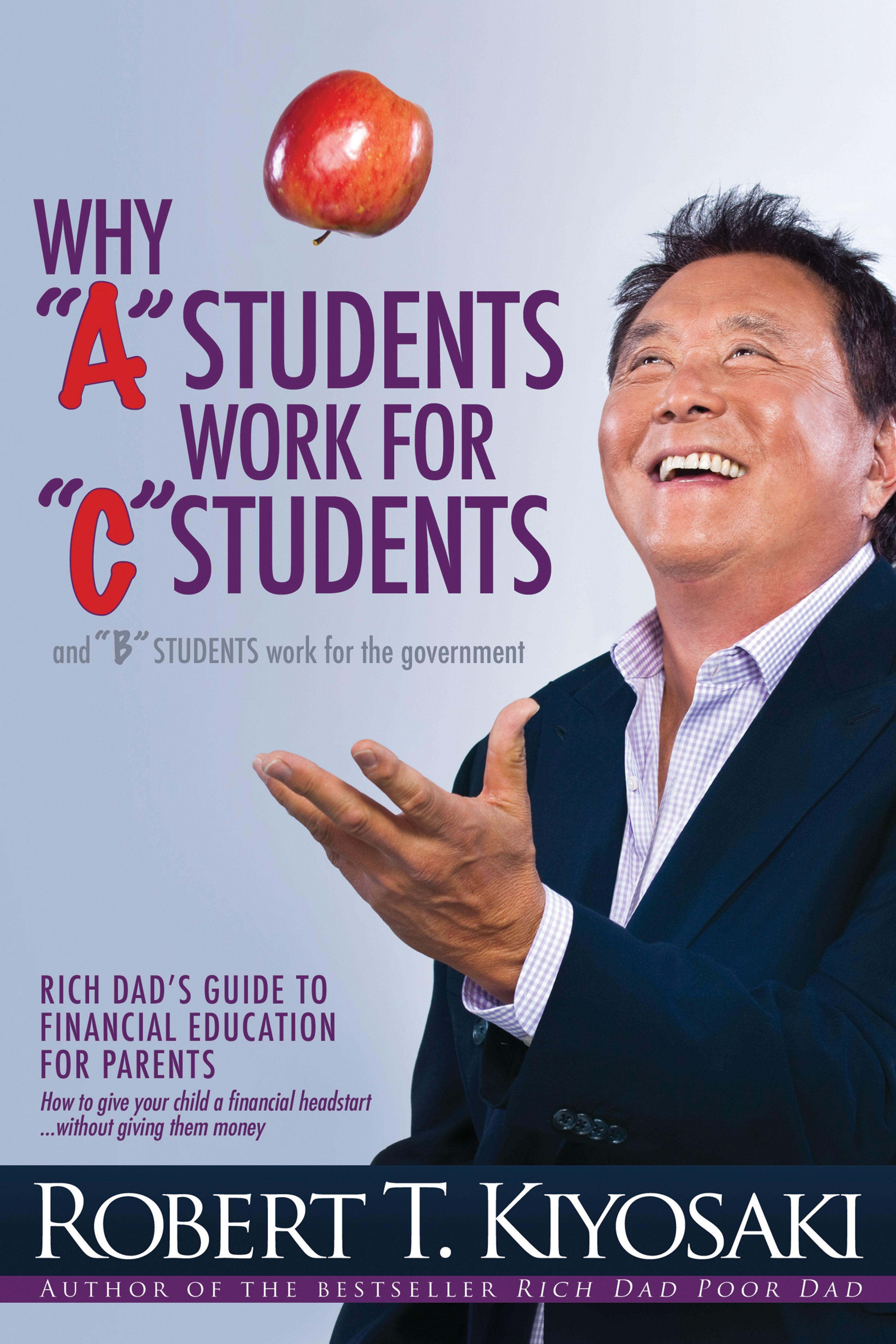 Vorderes Coverbild Why a Students Work for C Students and Why B Students Work for the Government