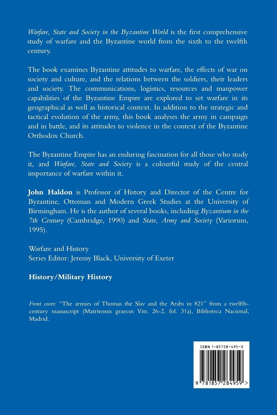 Rückseitencover Warfare, State And Society In The Byzantine World 565-1204