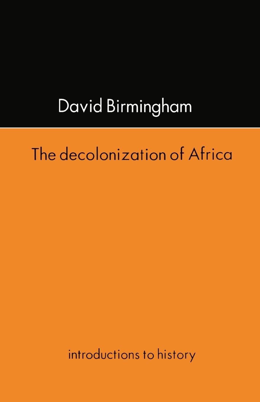 Vorderes Coverbild The Decolonization Of Africa