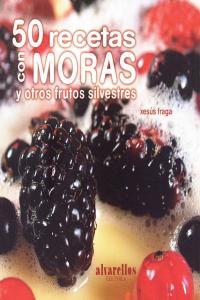Vorderes Coverbild 50 recetas con moras : y otros frutos silvestres