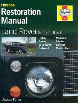Vorderes Coverbild Land Rover Series I, II & III Restoration Manual