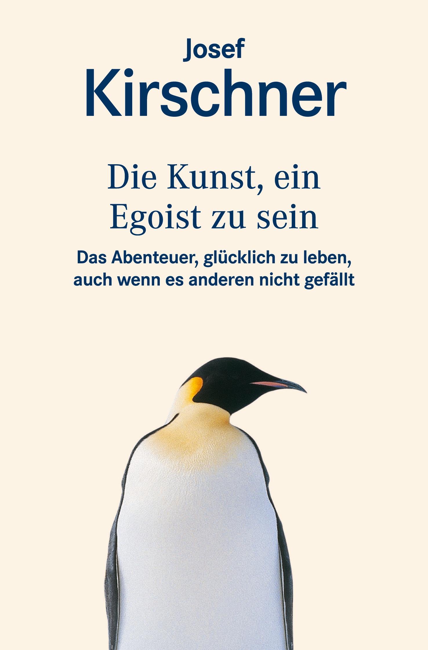 Vorderes Coverbild Die Kunst, ein Egoist zu sein