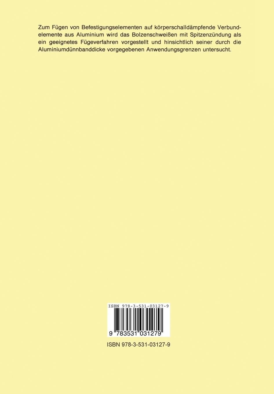 Rückseitencover Untersuchungen zum Fügen von Befestigungselementen auf körperschalldämpfende Verbundelemente aus Aluminium