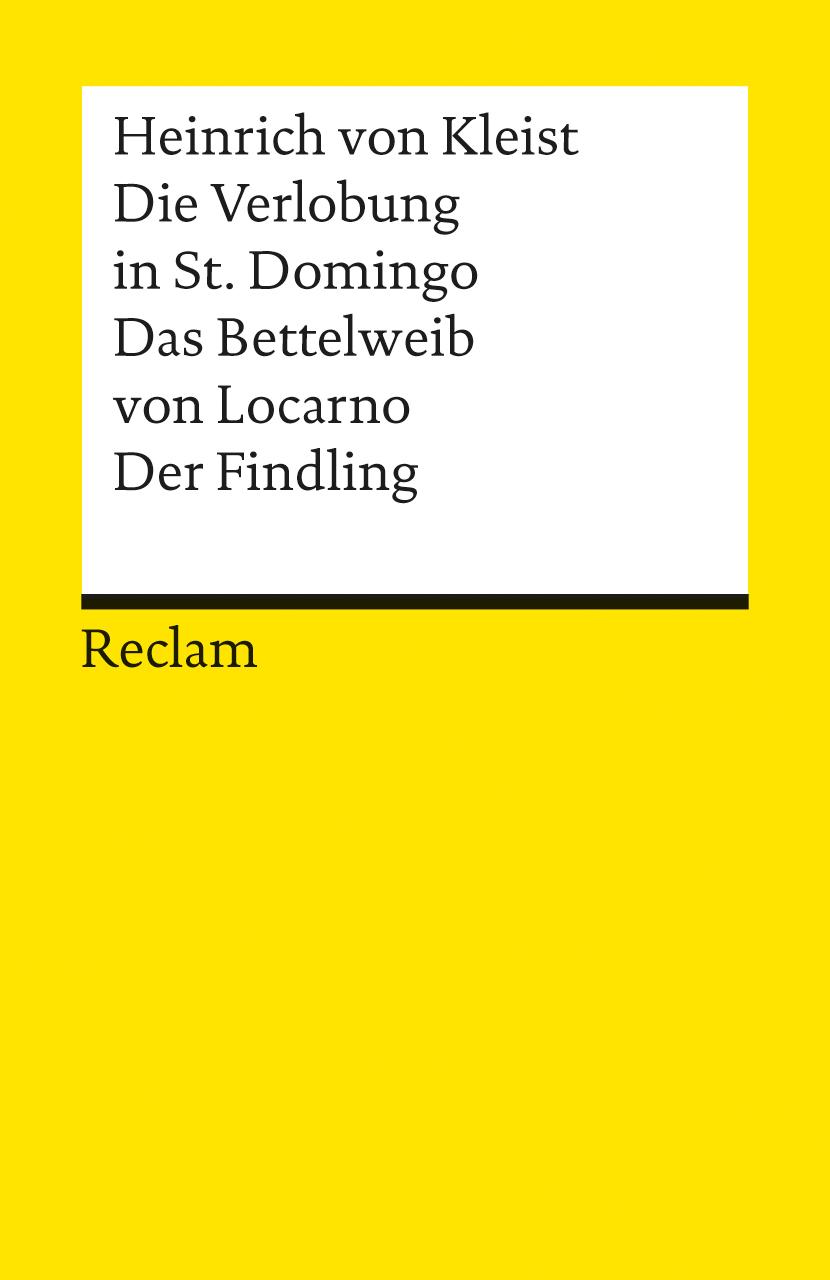 Vorderes Coverbild Die Verlobung in St. Domingo / Das Bettelweib von Locarno / Der Findling