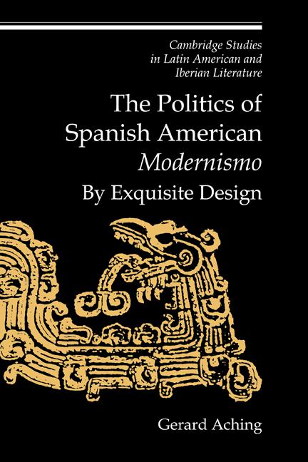 Vorderes Coverbild The Politics of Spanish American 'Modernismo'