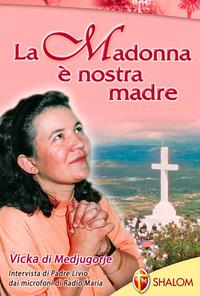 Vorderes Coverbild La Madonna è nostra madre