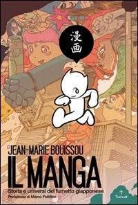 Vorderes Coverbild Il manga. Storia e universi del fumetto giapponese