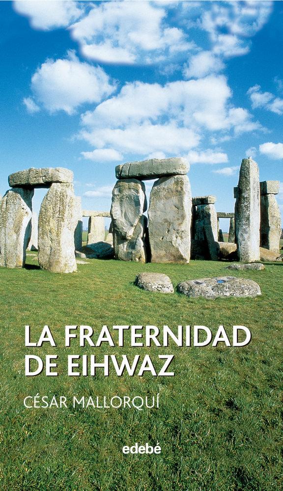 Vorderes Coverbild La fraternidad de Eihwaz