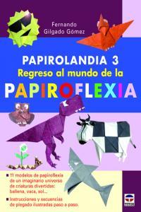Vorderes Coverbild Papirolandia 3 : regreso al mundo de la papiroflexia