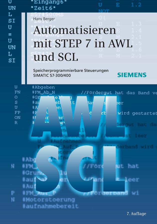 Vorderes Coverbild Automatisieren mit STEP 7 in AWL und SCL