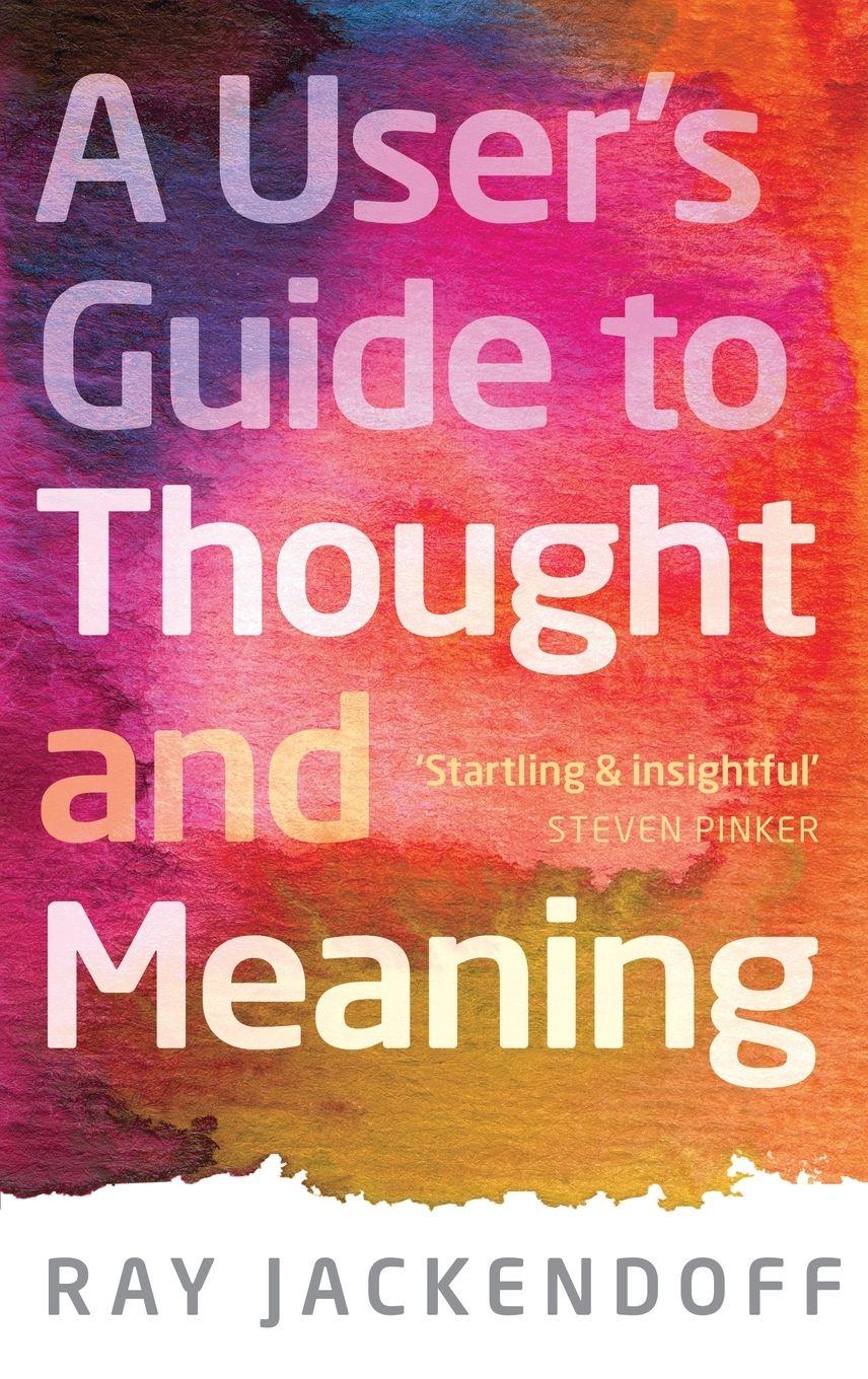 Vorderes Coverbild User's Guide to Thought and Meaning