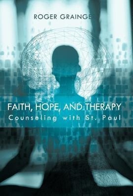 Vorderes Coverbild Faith, Hope, and Therapy
