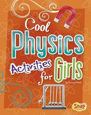 Vorderes Coverbild Cool Physics Activities for Girls