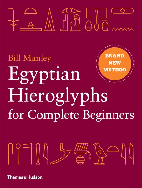 Vorderes Coverbild Egyptian Hieroglyphs for Complete Beginners