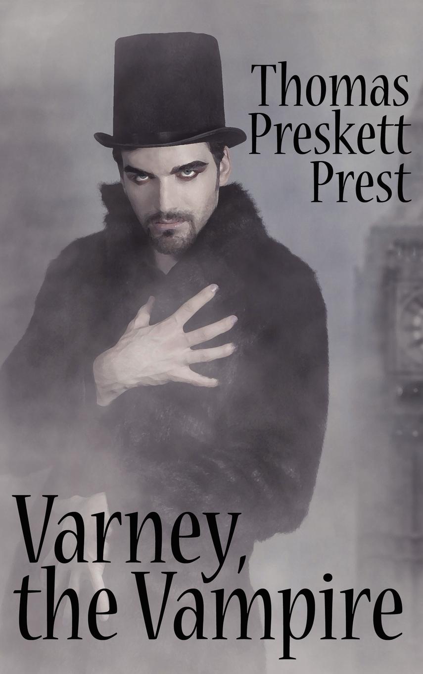 Vorderes Coverbild Varney the Vampire, or, The Feast of Blood (One Volume Edition)