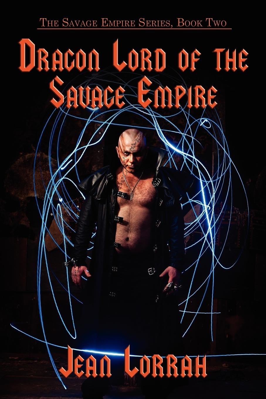 Vorderes Coverbild Dragon Lord of the Savage Empire (the Savage Empire Series, Book Two)