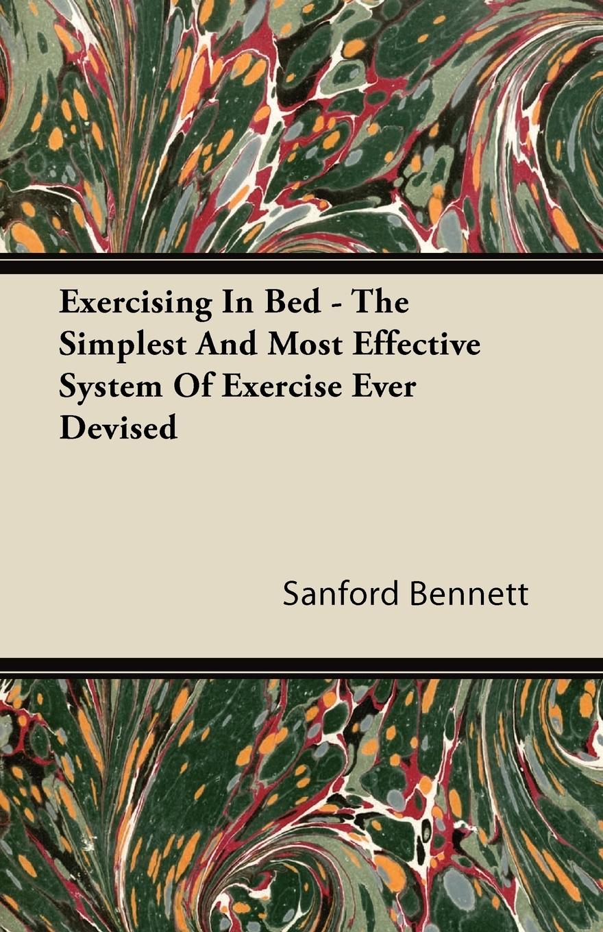 Vorderes Coverbild Exercising In Bed - The Simplest And Most Effective System Of Exercise Ever Devised