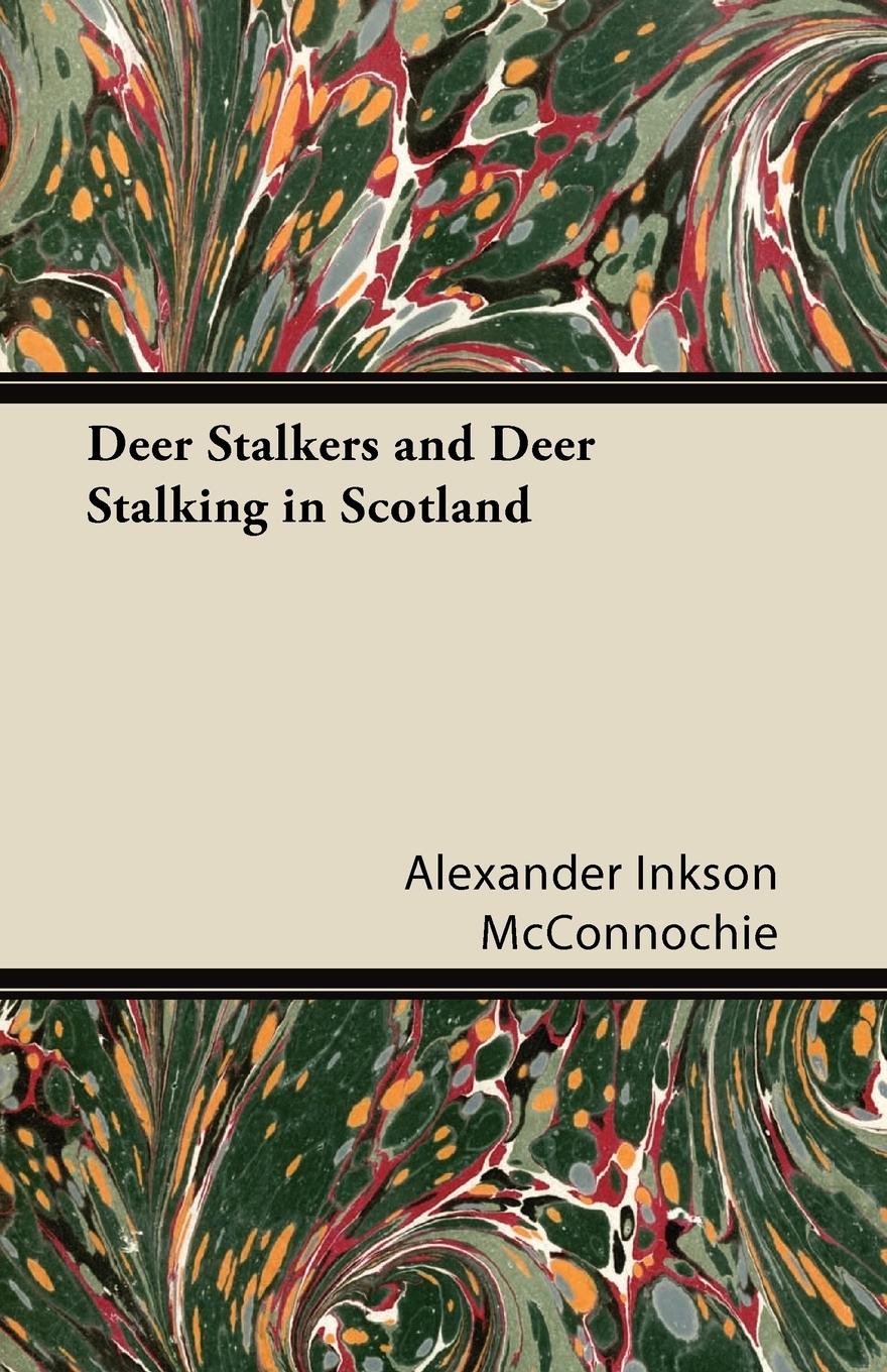 Vorderes Coverbild Deer Stalkers and Deer Stalking in Scotland