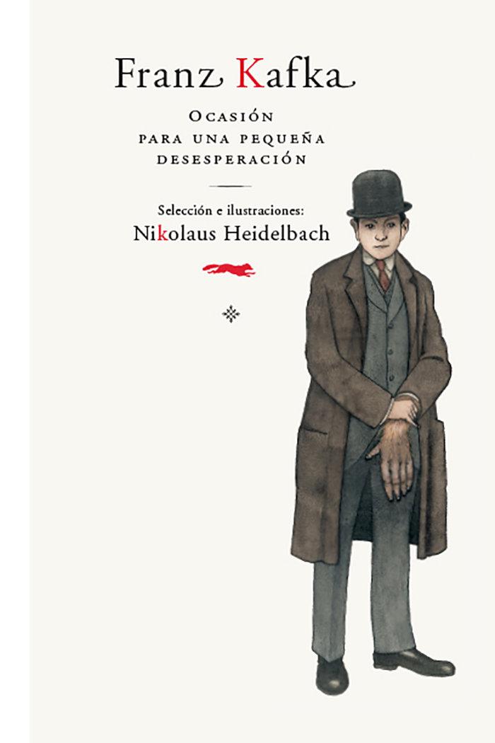 Vorderes Coverbild Franz Kafka : ocasión para una pequeña desesperación