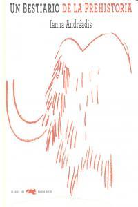 Vorderes Coverbild Un bestiario de la prehistoria