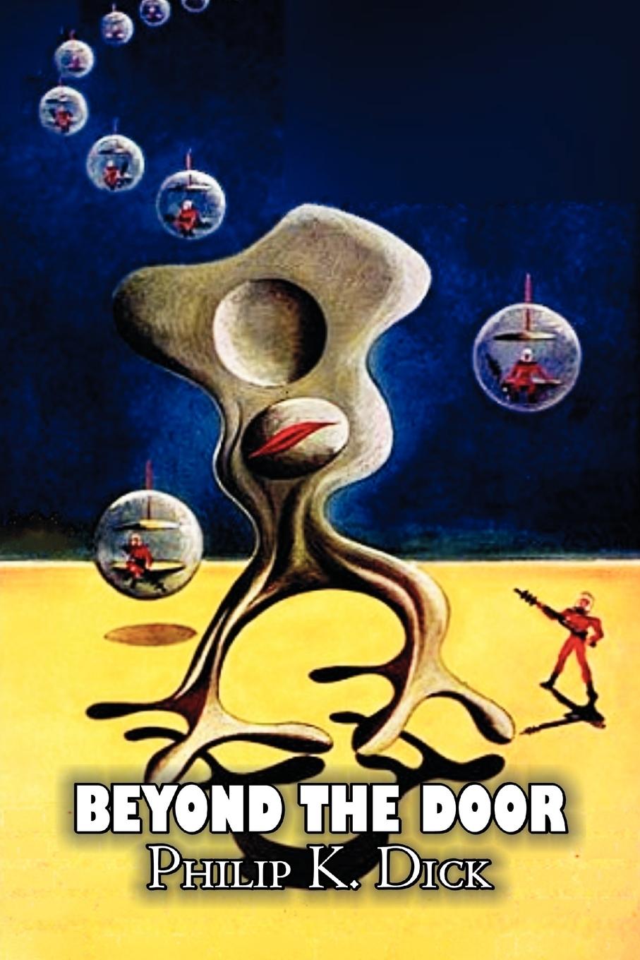 Vorderes Coverbild Beyond the Door by Philip K. Dick, Science Fiction, Fantasy