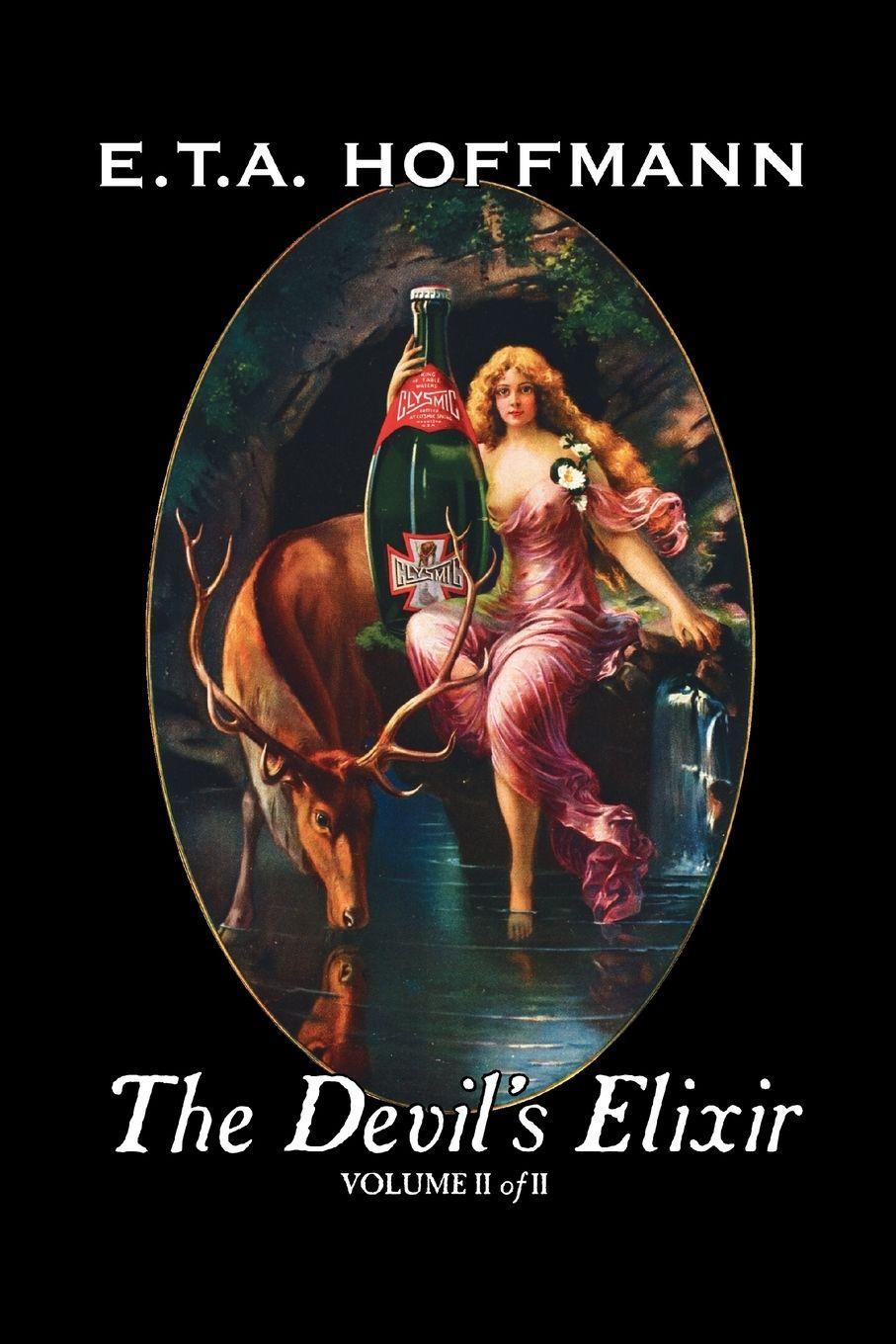 Vorderes Coverbild The Devil's Elixir, Vol. II of II by E.T A. Hoffman, Fiction, Fantasy