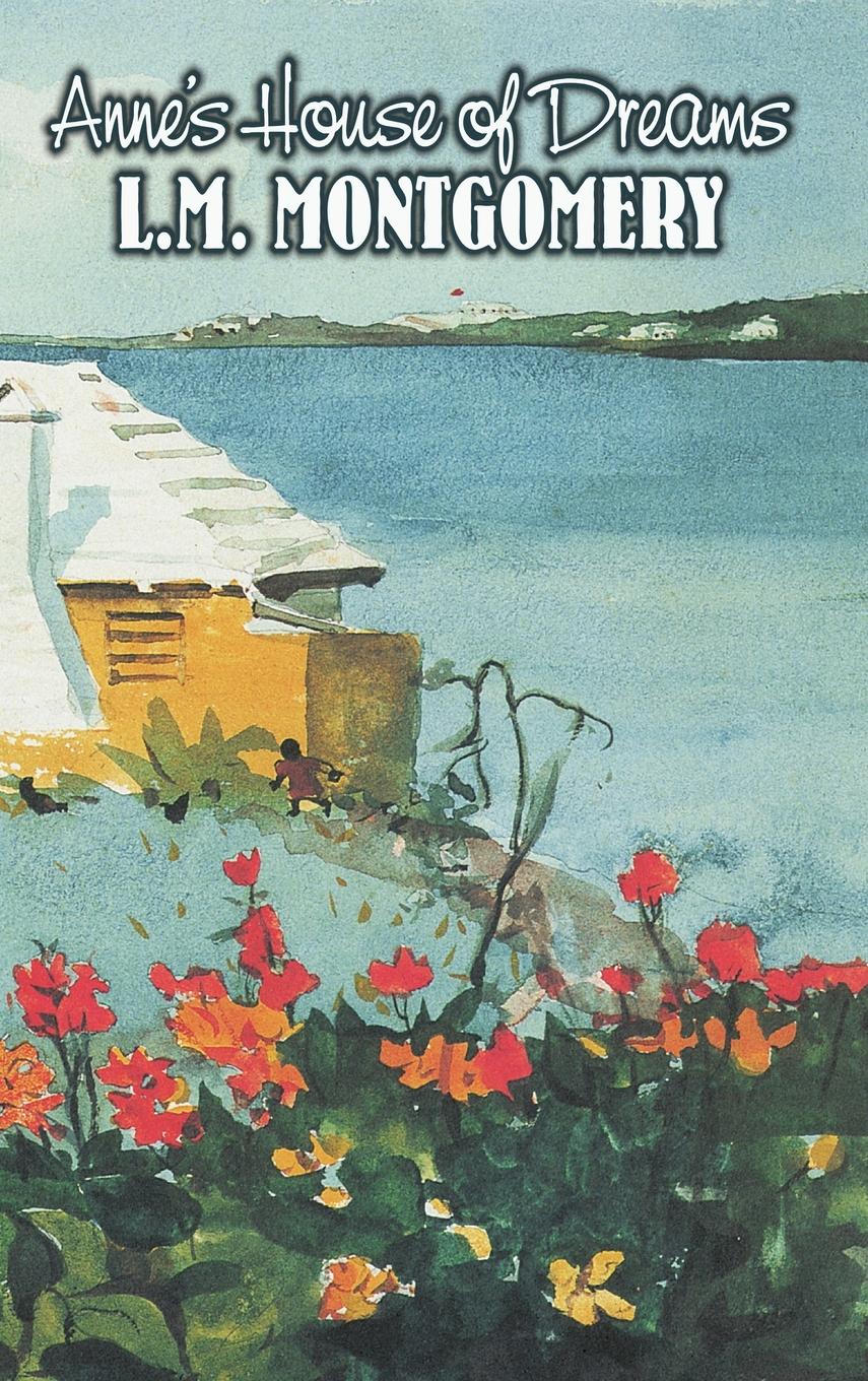 Vorderes Coverbild Anne's House of Dreams by L. M. Montgomery, Fiction, Classics, Family