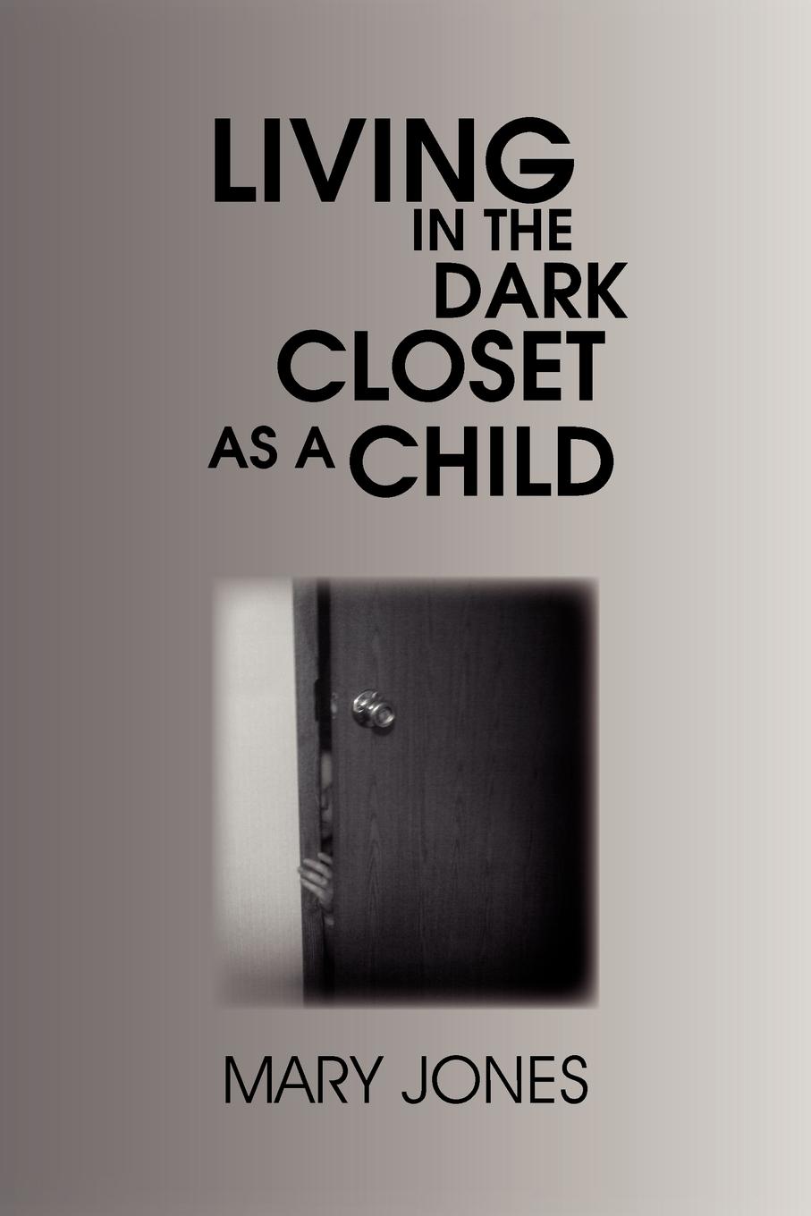 Vorderes Coverbild Living in the Dark Closet as a Child