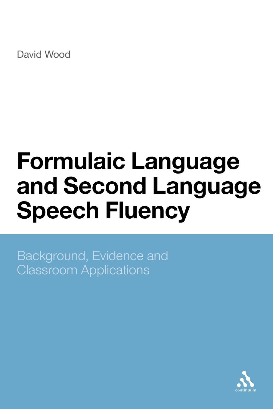 Vorderes Coverbild Formulaic Language and Second Language Speech Fluency