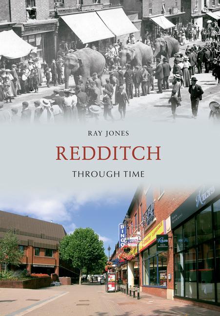 Vorderes Coverbild Redditch Through Time
