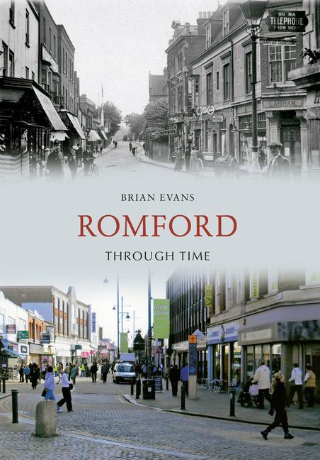 Vorderes Coverbild Romford Through Time