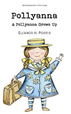 Vorderes Coverbild Pollyanna & Pollyanna Grows Up