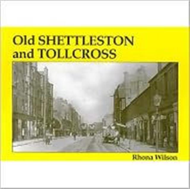 Vorderes Coverbild Old Shettleston and Tollcross