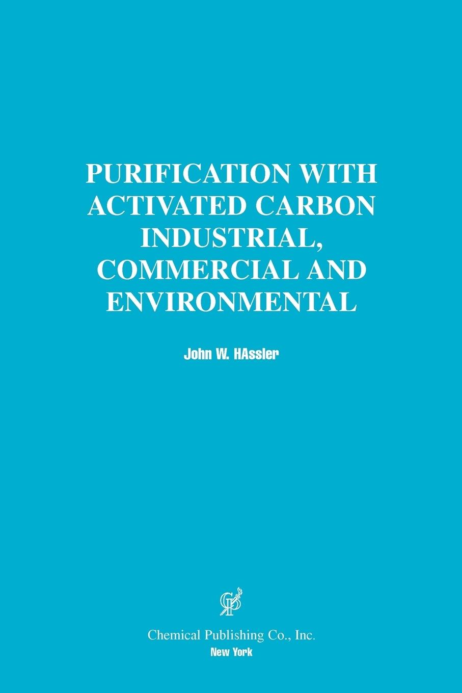 Vorderes Coverbild Purification with Activated Carbon Industrial, Commercial and Environmental