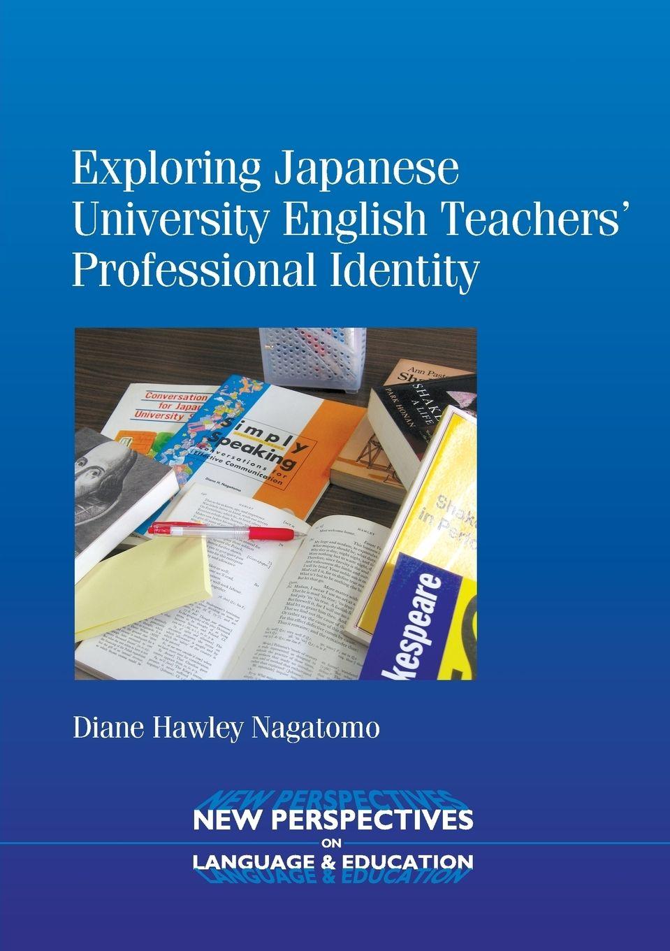 Vorderes Coverbild Exploring Japanese University English Teachers' Professional Identity