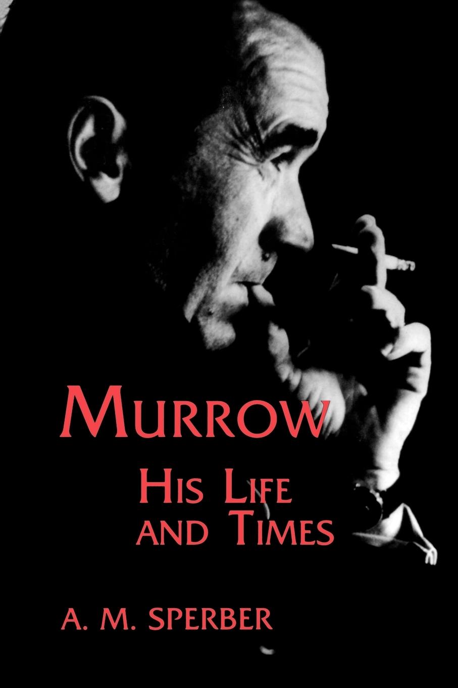 Vorderes Coverbild Murrow, His Life and Times