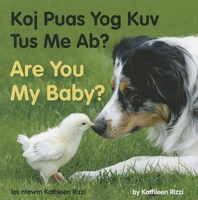 Vorderes Coverbild Are You My Baby? (Hmong/English)