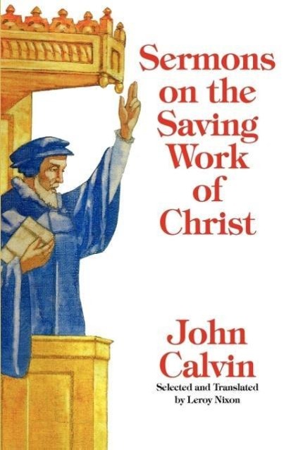 Vorderes Coverbild Sermons on the Saving Work of Christ