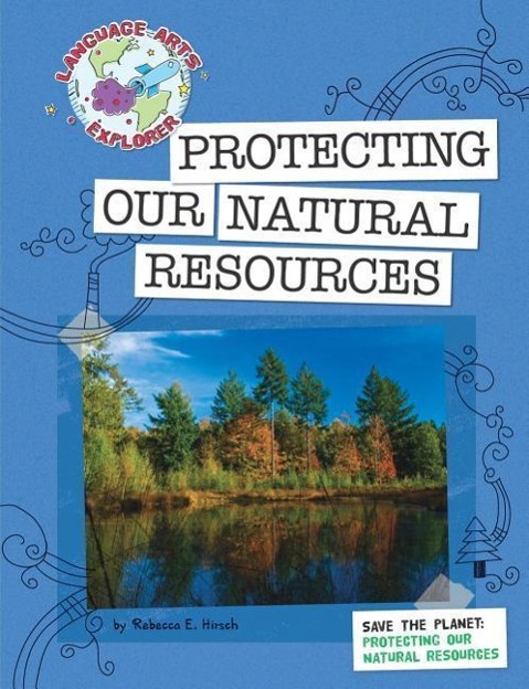 Vorderes Coverbild Save the Planet: Protecting Our Natural Resources