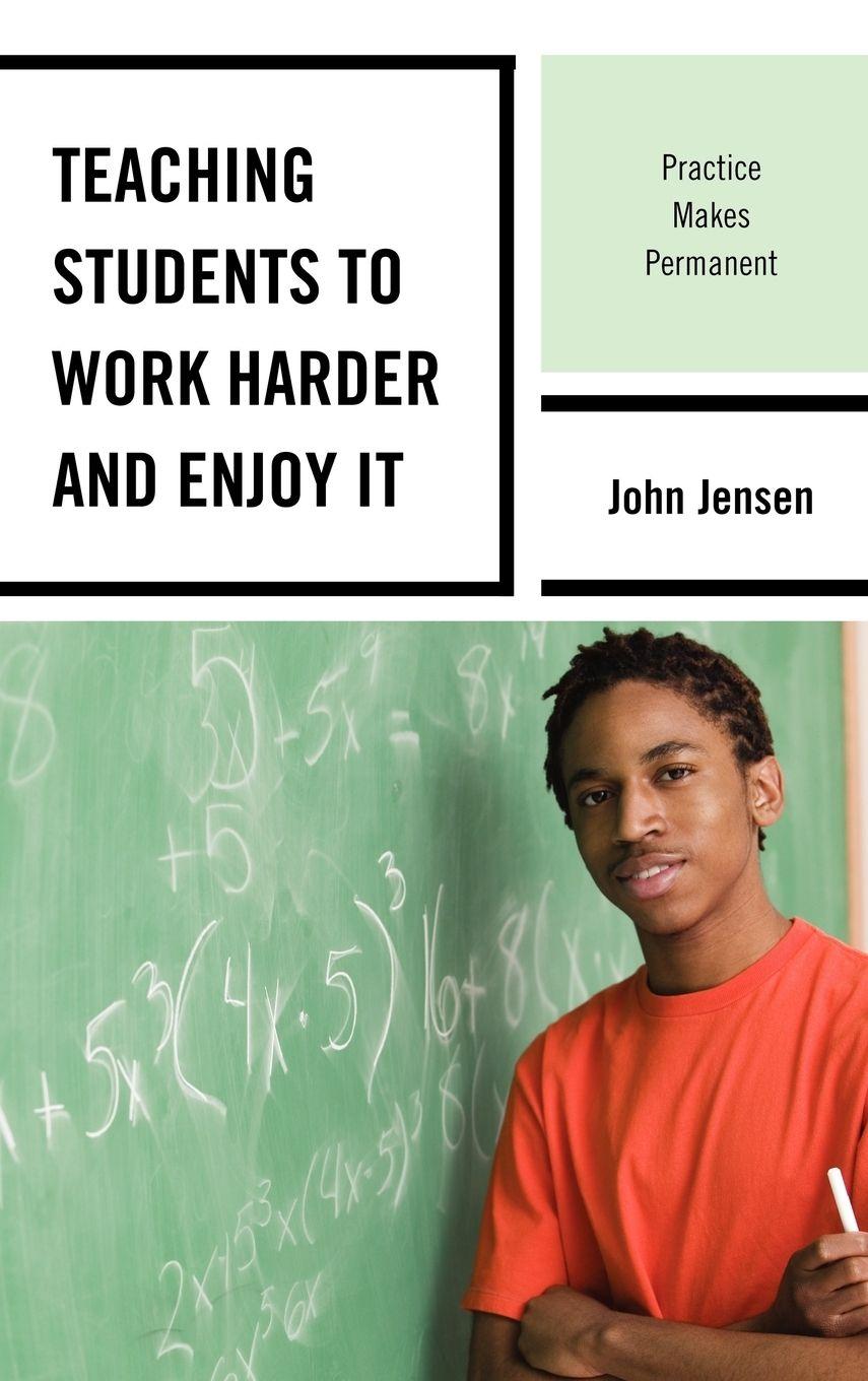Vorderes Coverbild Teaching Students to Work Harder and Enjoy It