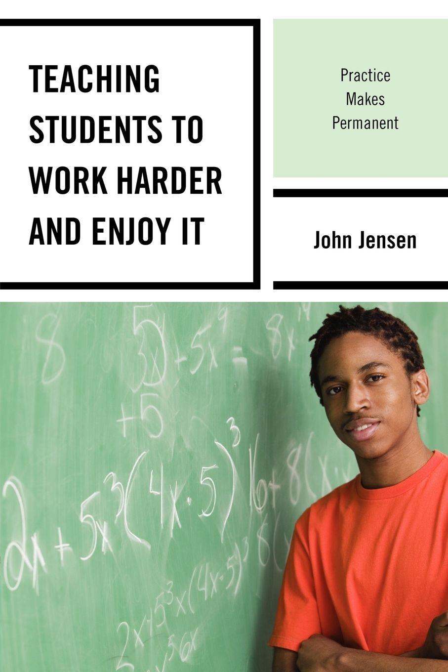 Vorderes Coverbild Teaching Students to Work Harder and Enjoy It