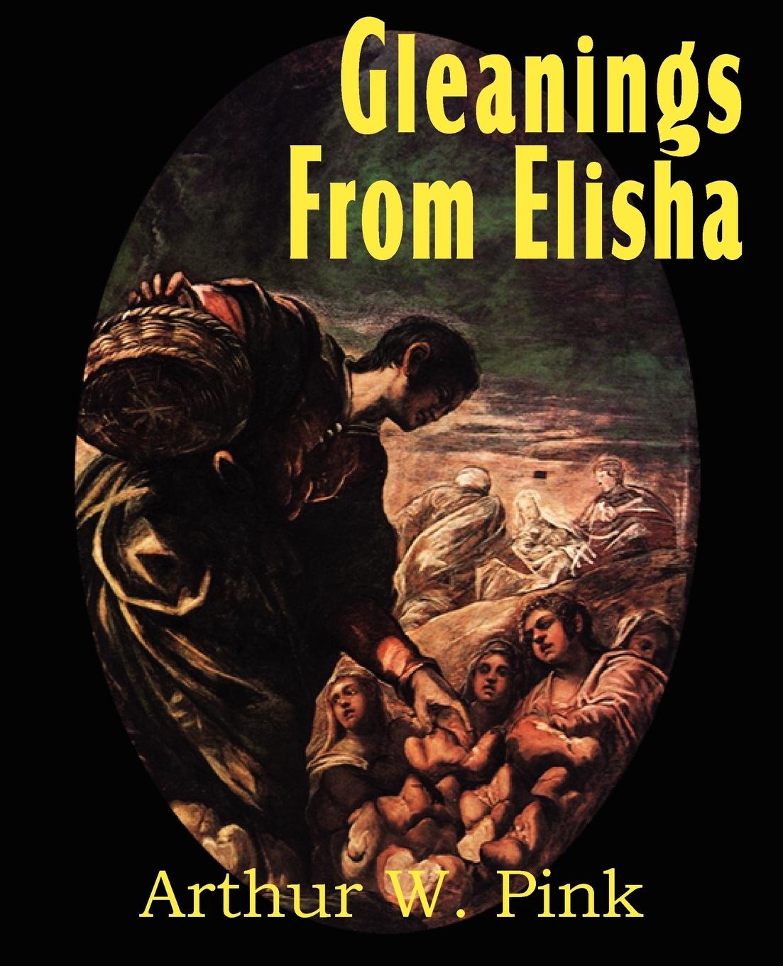 Vorderes Coverbild Gleanings from Elisha, His Life and Miracles