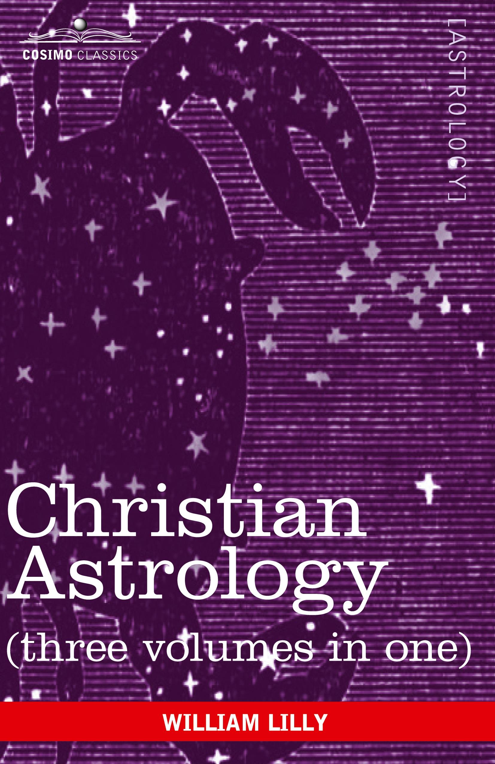 Vorderes Coverbild Christian Astrology (Three Volumes in One)
